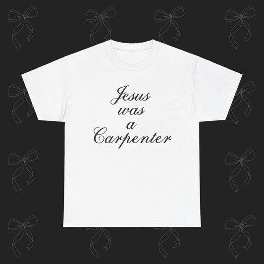 jesus was a carpenter - SC